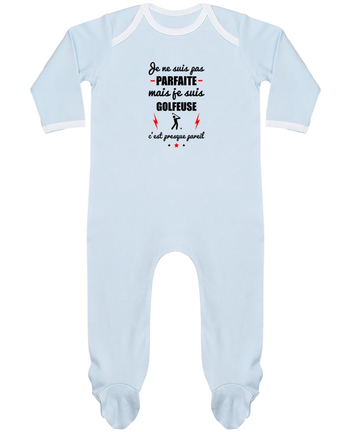 Body Pyjama Bébé Je ne suis pas parfaite mais je suis golfeuse c'est presque pareil par Benichan