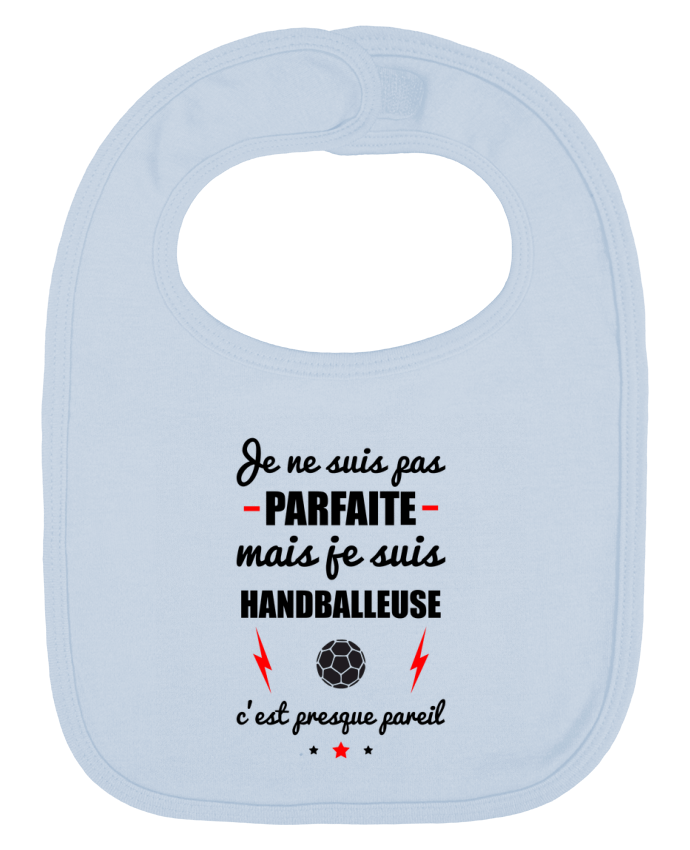 Babero Liso y Contrastado Je ne suis pas porfaite mais je suis handballeuse c'est presque poreil por Benichan