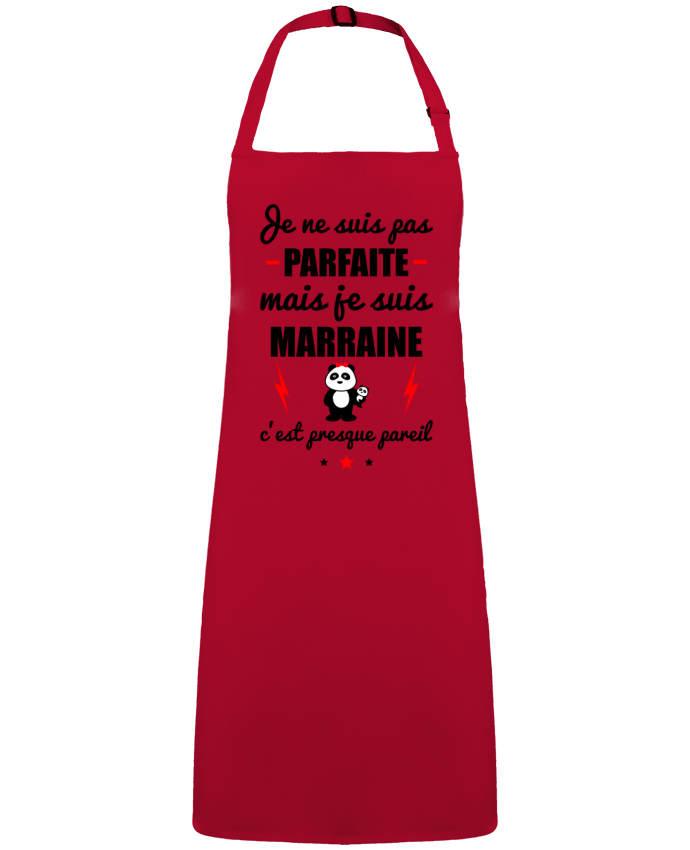 Tablier Je ne suis pas parfaite mais je suis marraine c'est presque pareil par  Benichan