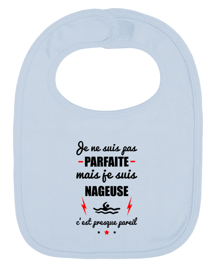 Bavoir bébé uni Je ne suis pas parfaite mais je suis nageuse c'est presque pareil par Benichan