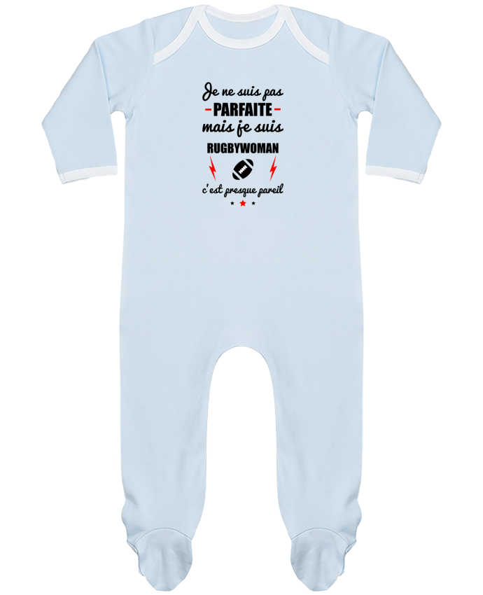Body Pyjama Bébé Je ne suis pas parfaite mais je suis rugbywoman c'est presque pareil par Benichan