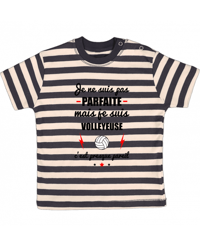 T-shirt baby with stripes Je ne suis pas byfaite mais je suis volleyeuse c'est presque byeil by B