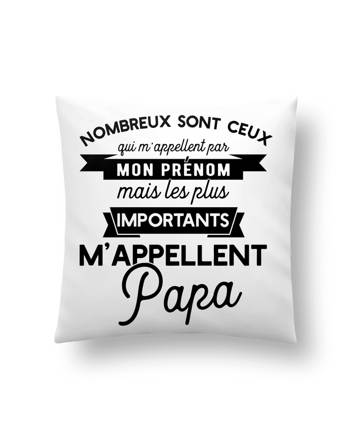 Cushion synthetic soft 45 x 45 cm On m'appelle papa by Original t-shirt