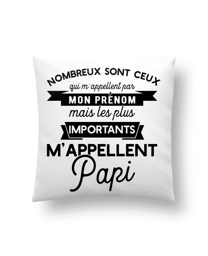 Cushion synthetic soft 45 x 45 cm on m'appelle papi humour by Original t-shirt