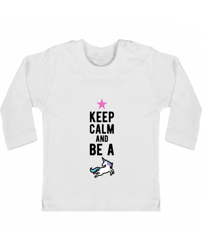 Baby T-shirt with press-studs long sleeve Be a unicorn humour licorne manches longues du designer Original t-shirt