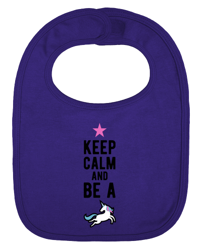 Bavoir bébé uni Be a unicorn humour licorne par Original t-shirt