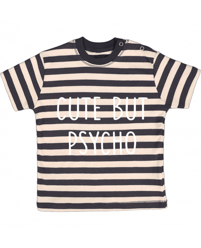 Camiseta Bebé a Rayas Cute but psycho por Bichette