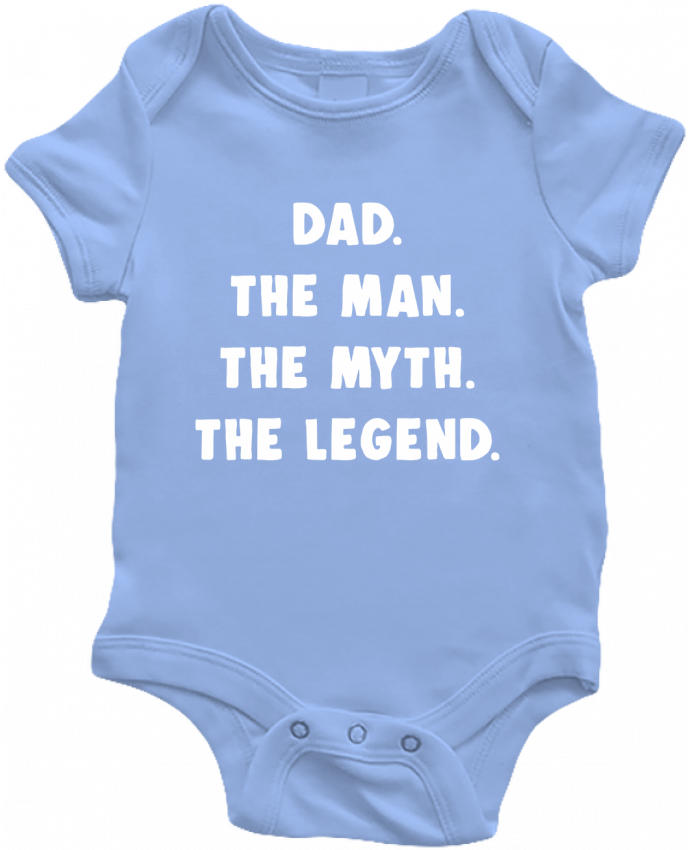 Body bébé Dad the man, the myth, the legend par Bichette