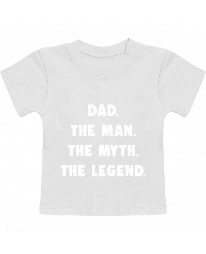 Camiseta Bebé Manga Corta Dad the man, the myth, the legend manches courtes du designer Bichette