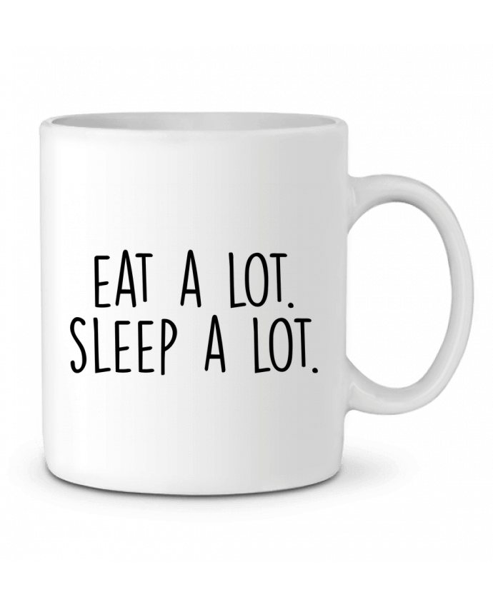 Ceramic Mug Eat a lot. Sleep a lot. by Bichette