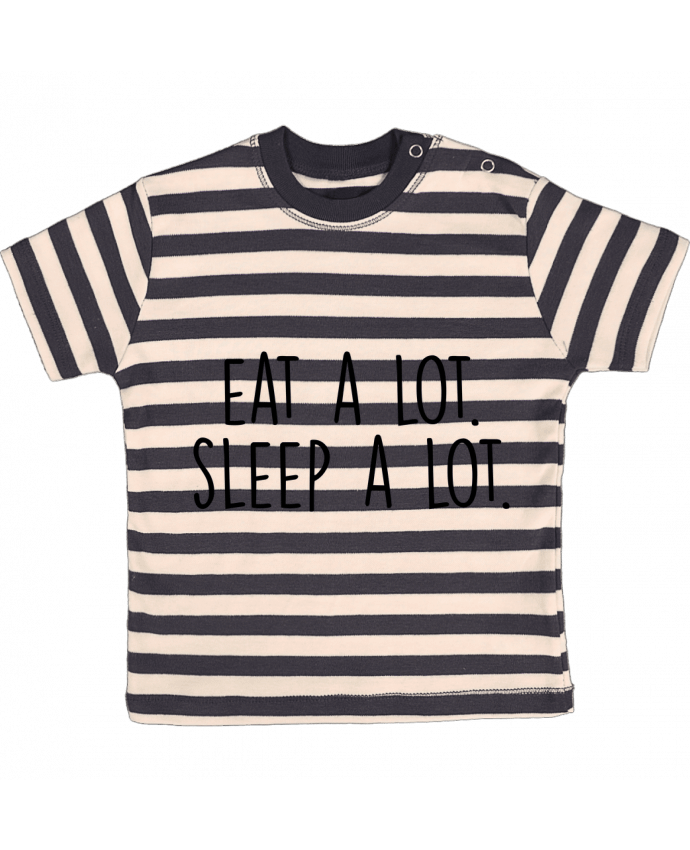 T-shirt baby with stripes Eat a lot. Sleep a lot. by Bichette