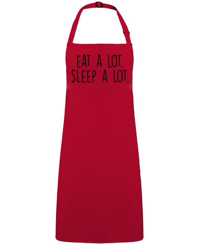 Delantal Sin Bolsillo Eat a lot. Sleep a lot. por  Bichette