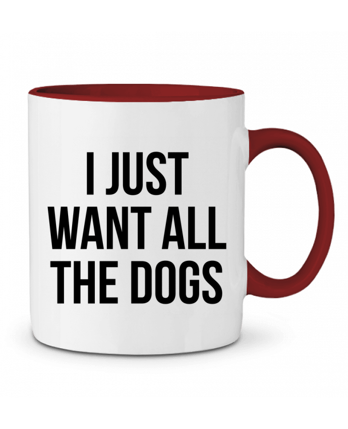 Mug bicolore I just want all dogs Bichette