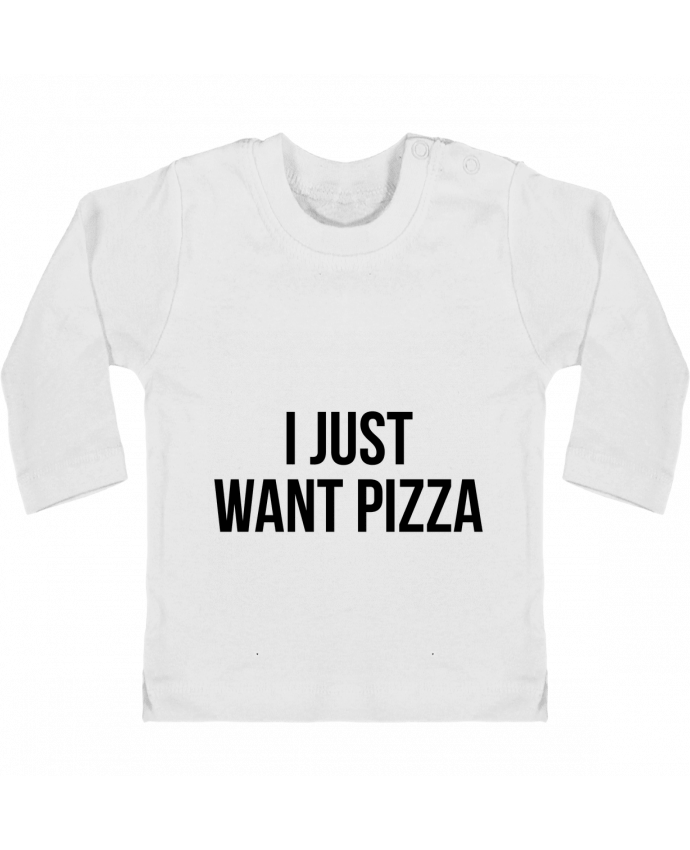 Baby T-shirt with press-studs long sleeve I just want pizza manches longues du designer Bichette