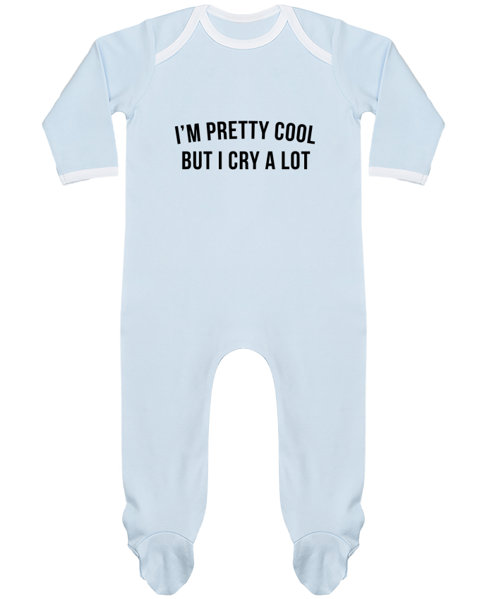 Body Pyjama Bébé I'm pretty cool but I cry a lot par Bichette