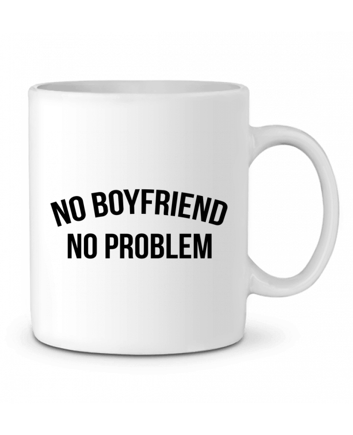 Ceramic Mug No boyfriend, no problem by Bichette