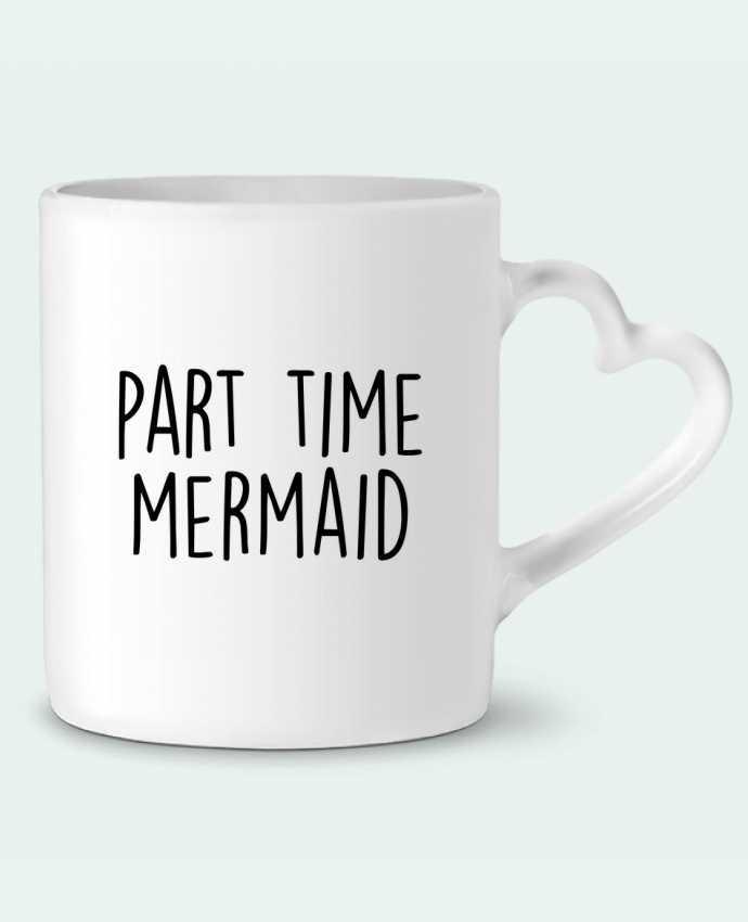 Mug coeur Part time mermaid par Bichette