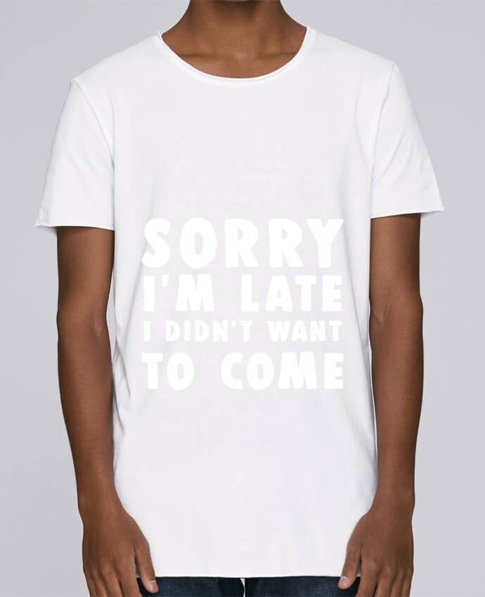  T-shirt Oversized Homme Stanley  Sorry I'm late I didn't want to come par Bichette