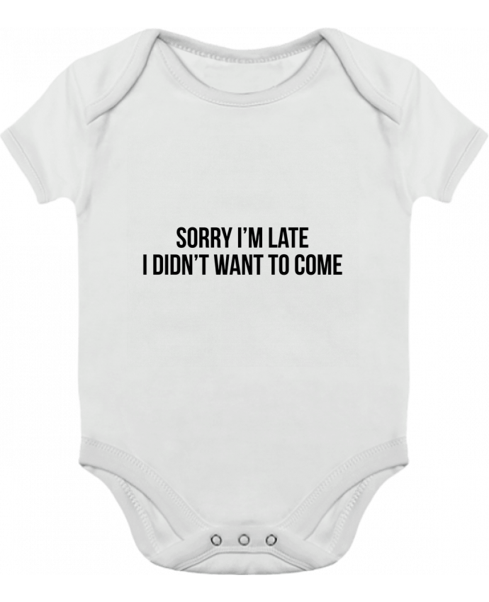 Baby Body Contrast Sorry I'm late I didn't want to come 2 by Bichette