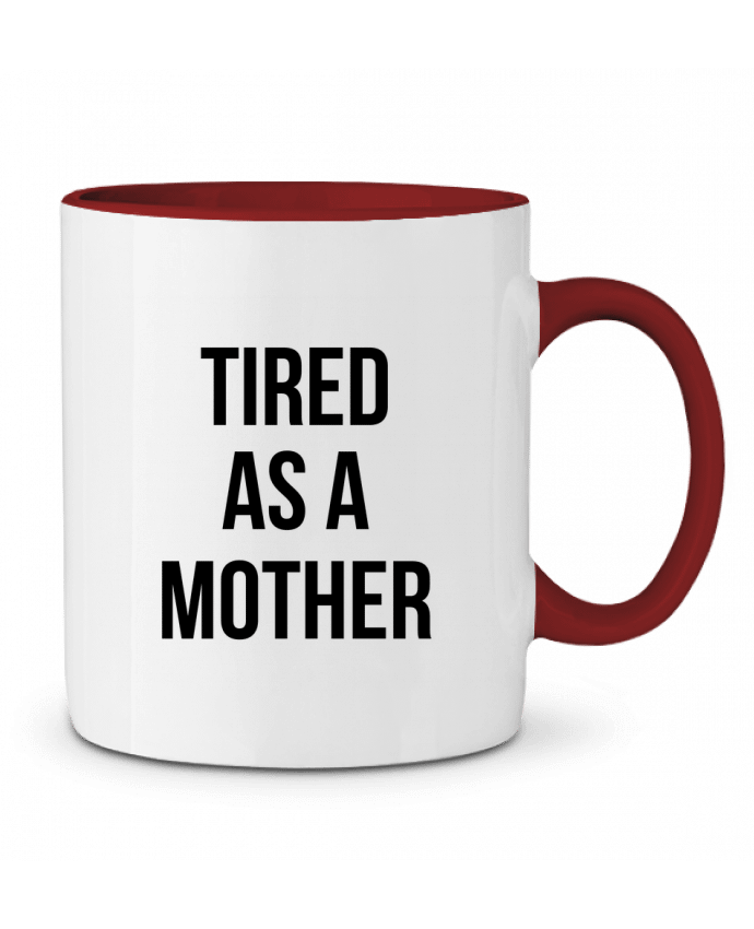 Mug bicolore Tired as a mother Bichette