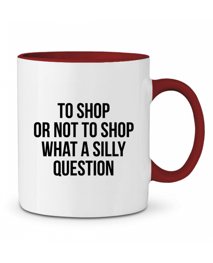Mug bicolore To shop or not to shop what a silly question Bichette