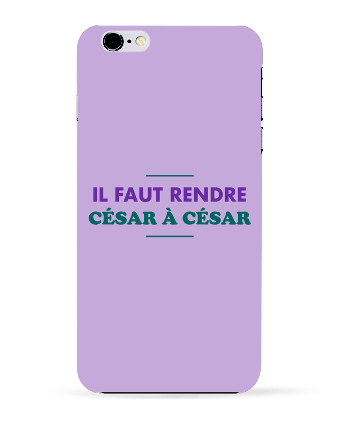 Case 3D iPhone 6+ Il faut rendre César à César de tunetoo