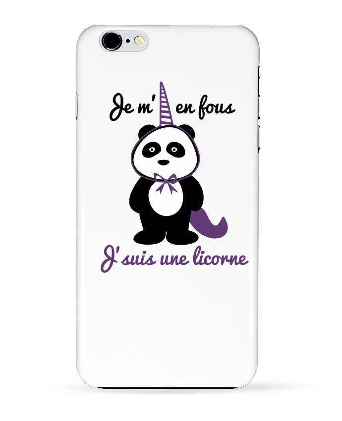 Case 3D iPhone 6+ Je m'en fous j'suis une licorne, panda de Benichan