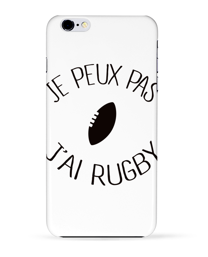 Case 3D iPhone 6+ Je peux pas j'ai rugby de Freeyourshirt.com