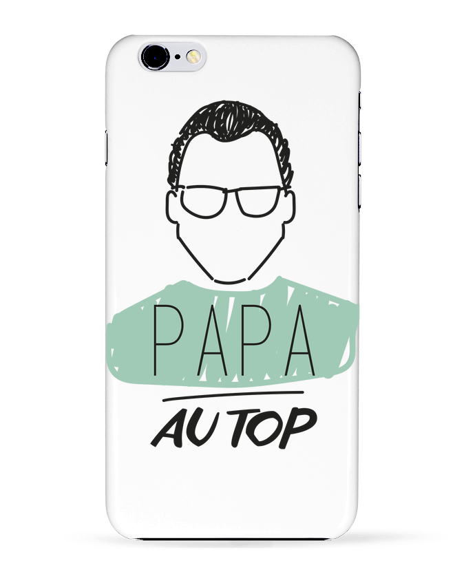  COQUE Iphone 6+ | DAD ON TOP / PAPA AU TOP de IDÉ'IN