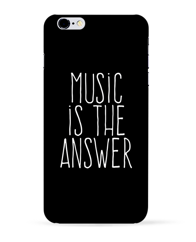 Case 3D iPhone 6+ Music is the answer de justsayin