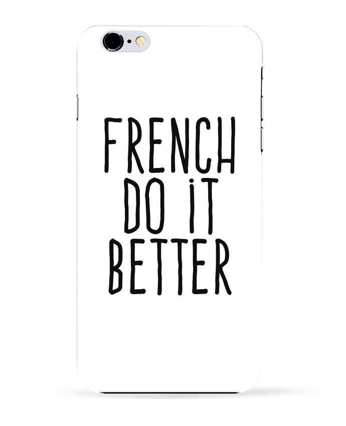 Case 3D iPhone 6+ French do it better de justsayin