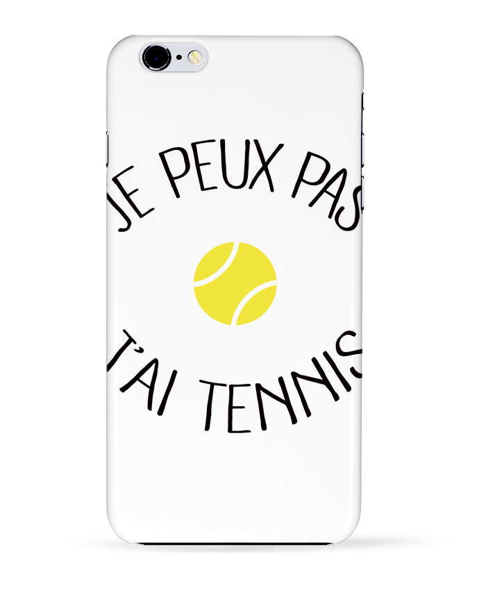 Carcasa Iphone 6+ Je peux pas j'ai Tennis de Freeyourshirt.com