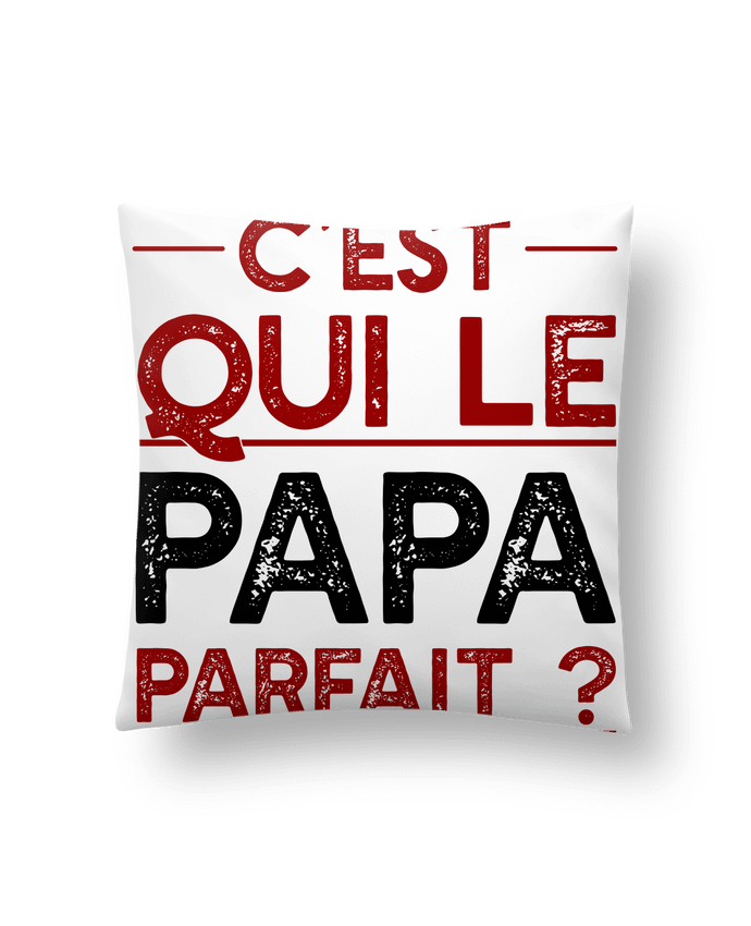 Coussin Papa parfait cadeau par Original t-shirt