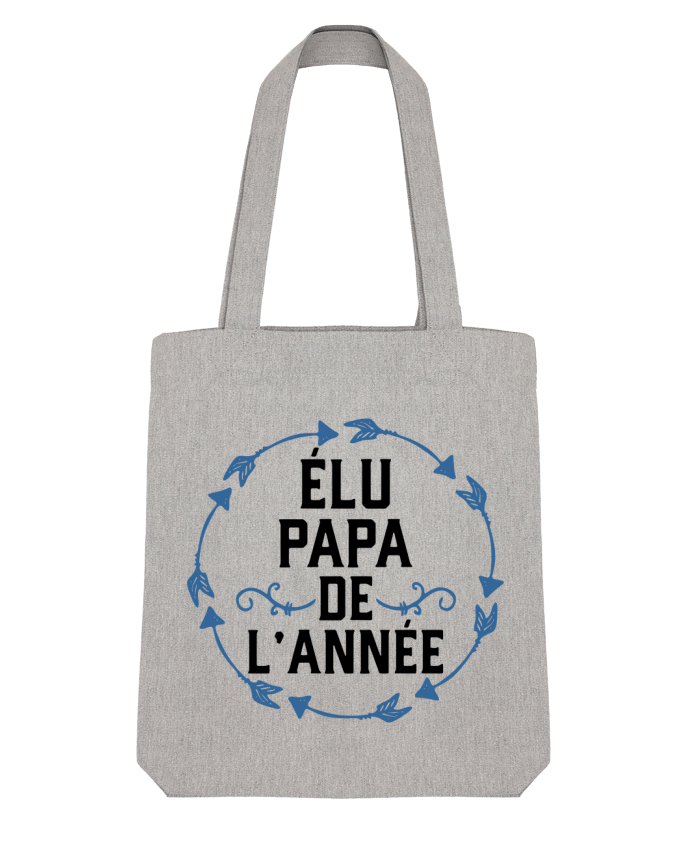 Tote Bag Stanley Stella Élu papa de l'année cadeau par Original t-shirt 