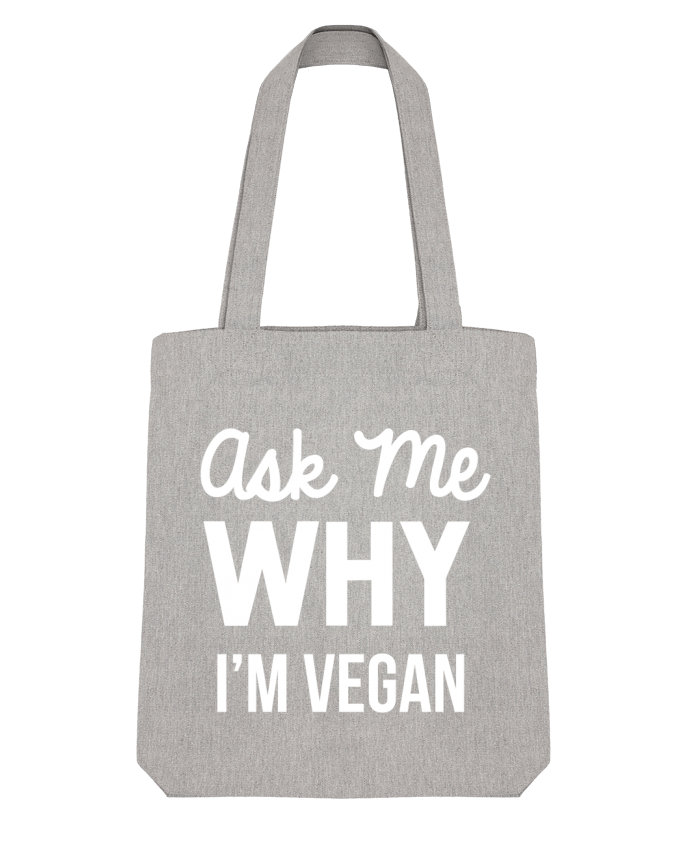 Tote Bag Stanley Stella Ask me why I'm vegan par Bichette 