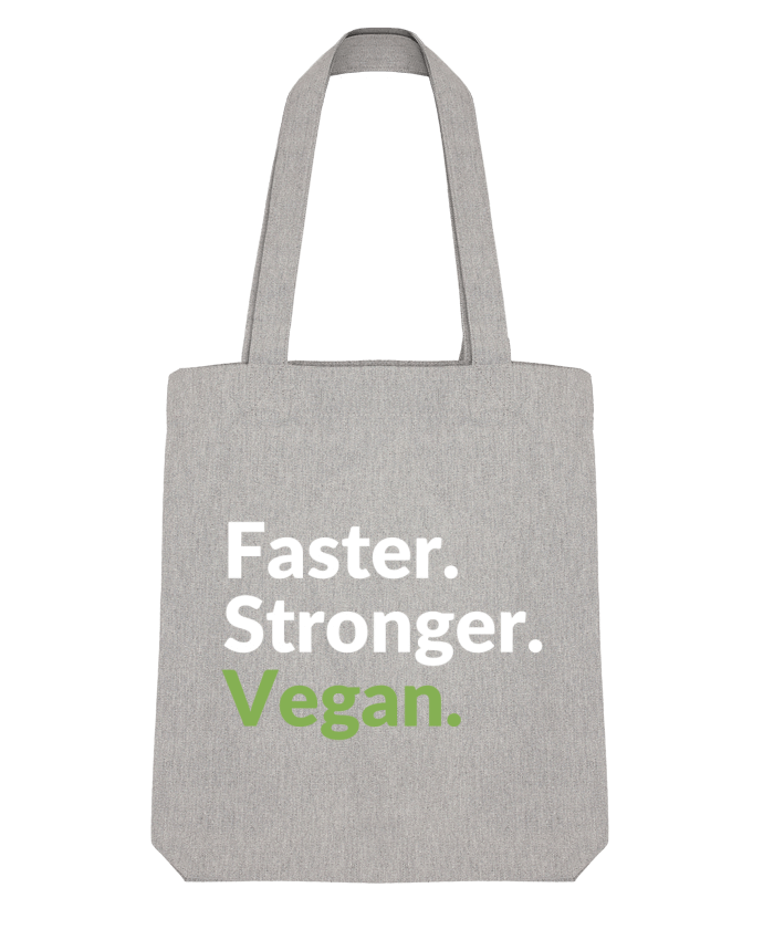 Tote Bag Stanley Stella Faster. Stronger. Vegan. par Bichette 