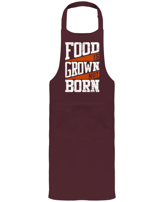 Tablier avec poches Food is grown not born par Bichette