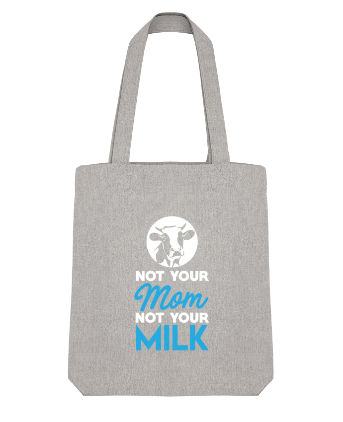 Tote Bag Stanley Stella Not your mom not your milk by Bichette 