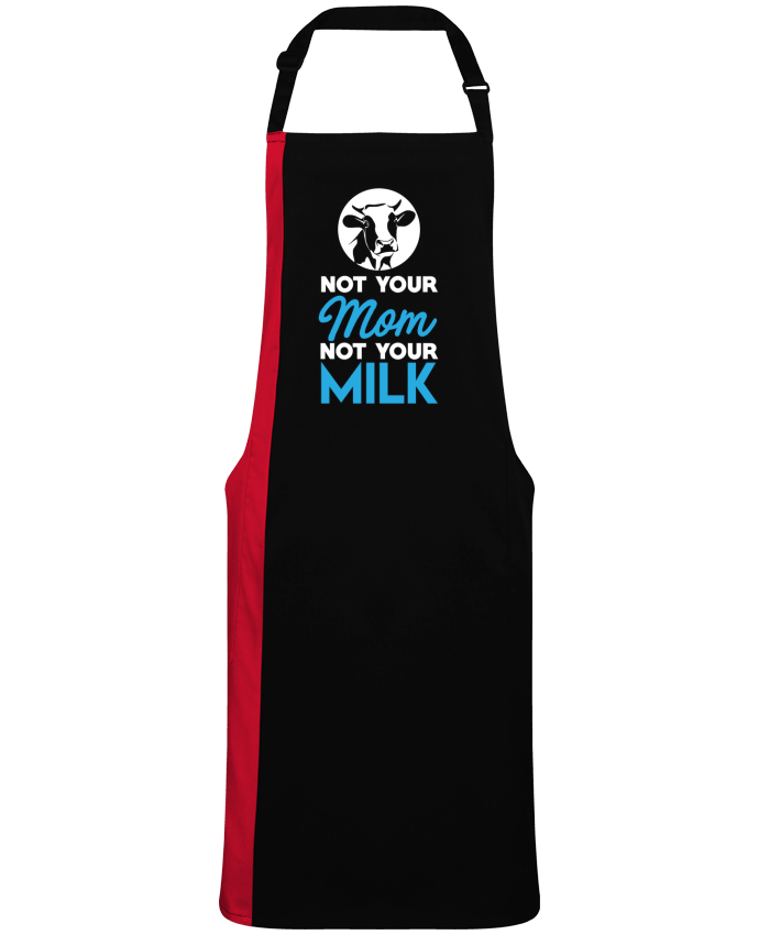 Tablier bicolore Not your mom not your milk par  Bichette
