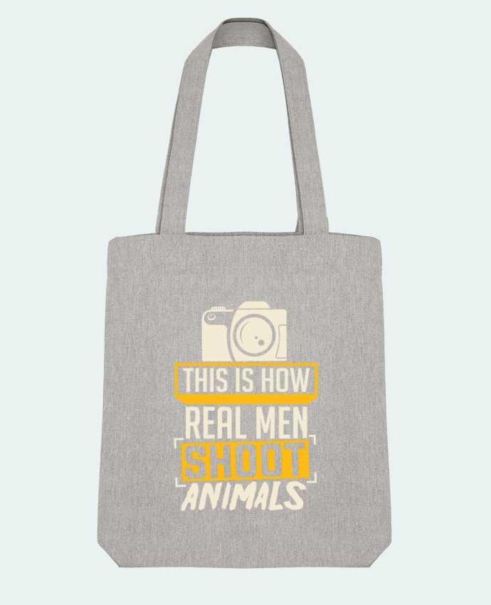 Tote Bag Stanley Stella This is how real men shoot animals by Bichette 
