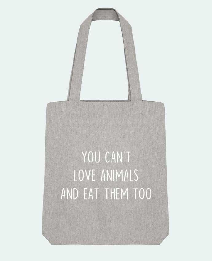Tote Bag Stanley Stella You can't love animals and eat them too by Bichette 