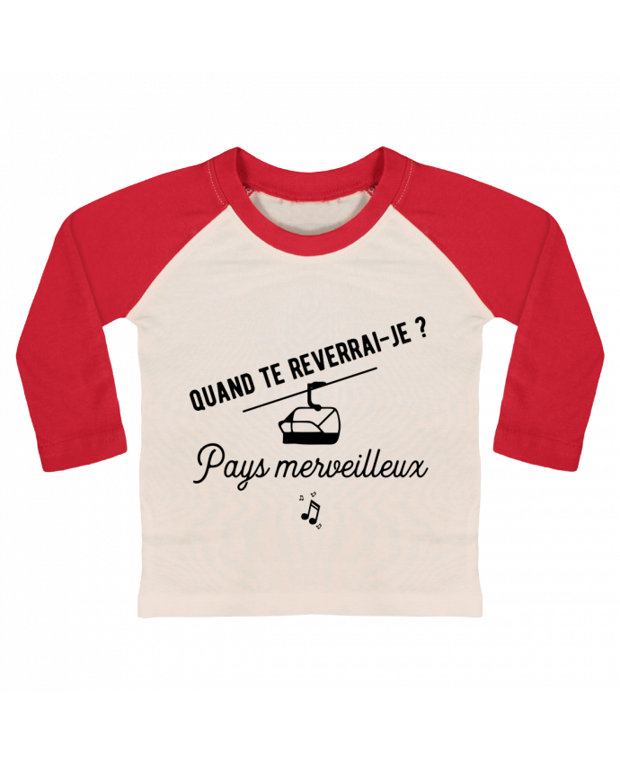T-shirt baby Baseball long sleeve Pays merveilleux humour by Original t-shirt