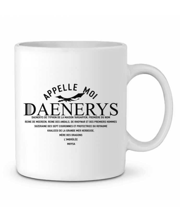 Ceramic Mug Appelle moi Daenerys by tunetoo
