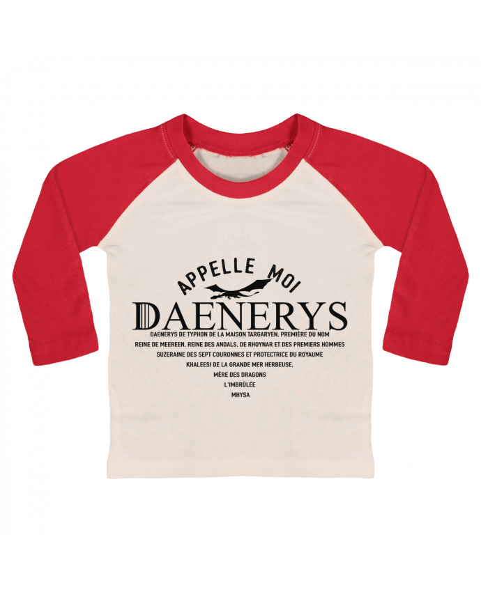 Camiseta Bebé Béisbol Manga Larga Appelle moi Daenerys por tunetoo