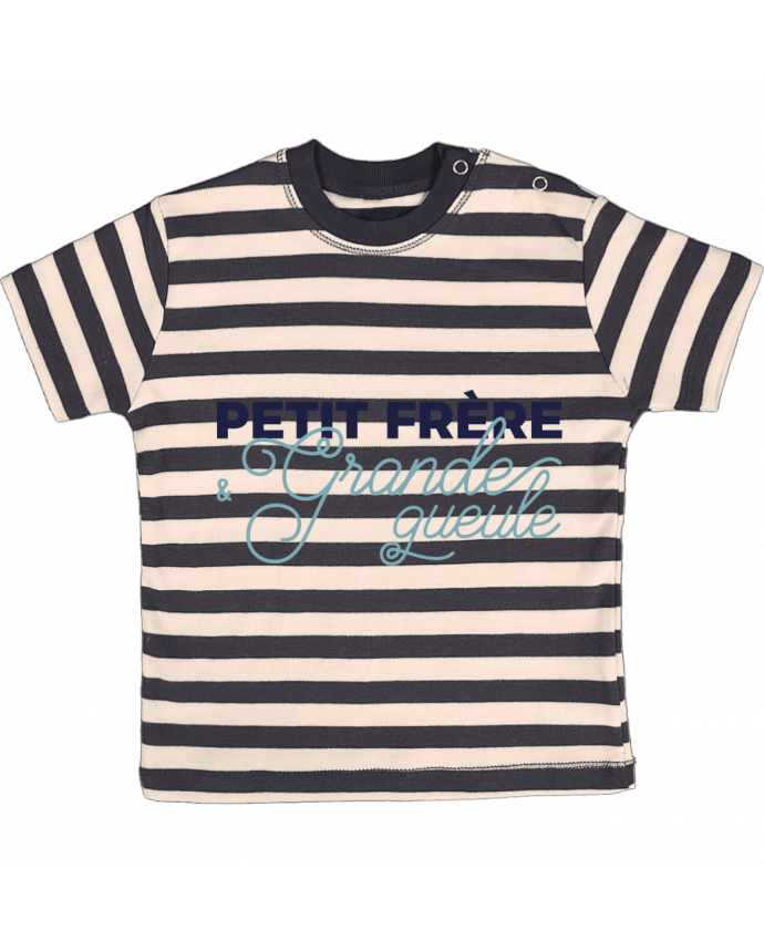 T-shirt baby with stripes Petit frère et grande gueule by tunetoo