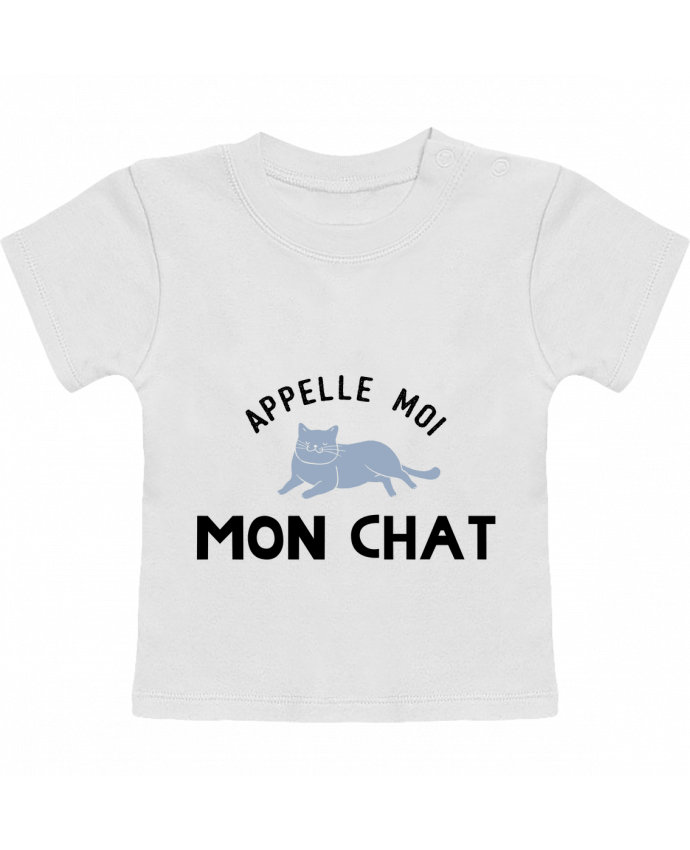 T-Shirt Baby Short Sleeve Appelle moi mon chat manches courtes du designer tunetoo