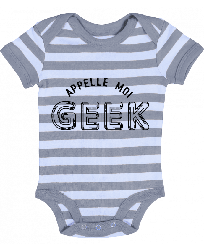 Baby Body striped Appelle moi geek - tunetoo