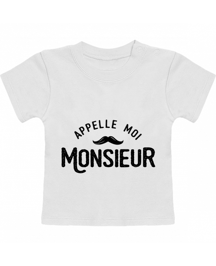 Camiseta Bebé Manga Corta Appelle moi monsieur manches courtes du designer tunetoo