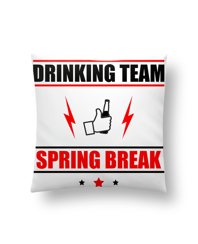 Coussin Drinking Team Spring Break par Benichan