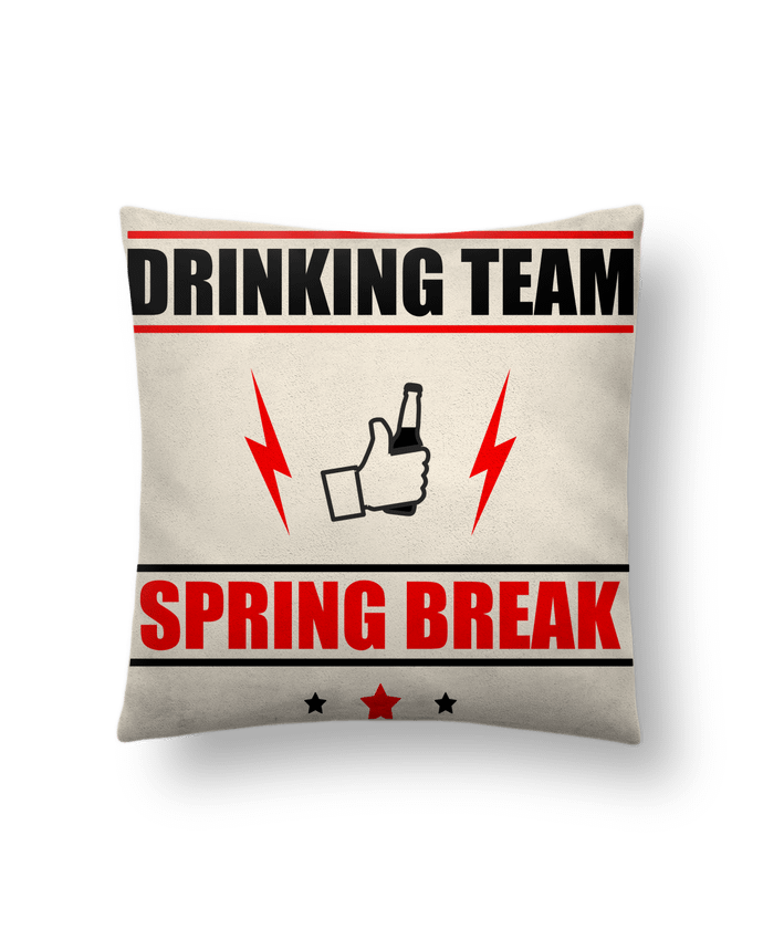 Coussin suédine Drinking Team Spring Break par Benichan